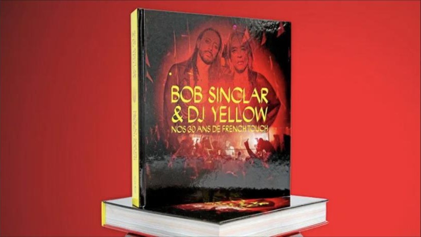 Bob Sinclar and DJ Yellow's book celebrating 30 years of French Touch